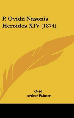 P. Ovidii Nasonis Heroides XIV (1874) by Ovid image