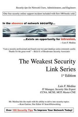The Weakest Security Link Series: 1st Edition by Luis F. Medina image