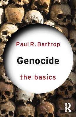 Genocide: The Basics by Paul R Bartrop image