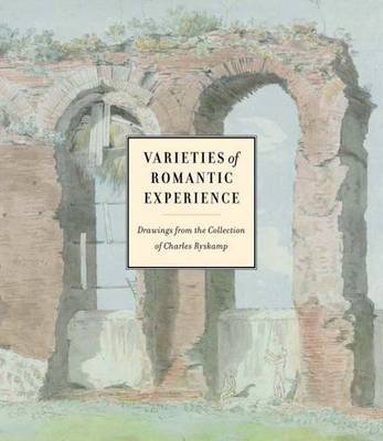 Varieties of Romantic Experience on Hardback by Charles Ryskamp