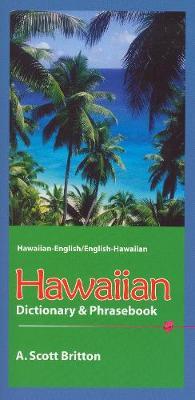 Hawaiian-English / English-Hawaiian Dictionary & Phrasebook by A.Scott Britton image