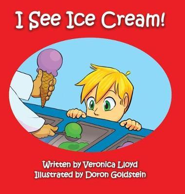I See Ice Cream by Veronica M Lloyd image
