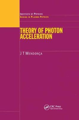 Theory of Photon Acceleration by J.T. Mendonca image