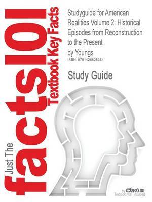 Studyguide for American Realities Volume 2 by Cram101 Textbook Reviews image