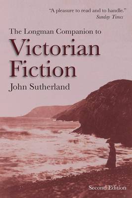 The Longman Companion to Victorian Fiction by John Sutherland image