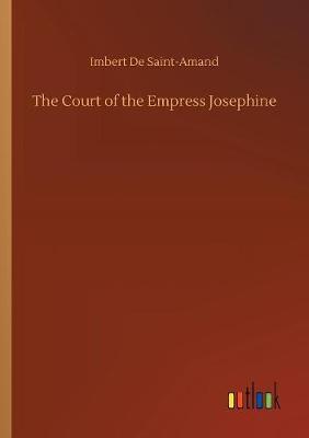 The Court of the Empress Josephine by Imbert De Saint Amand image