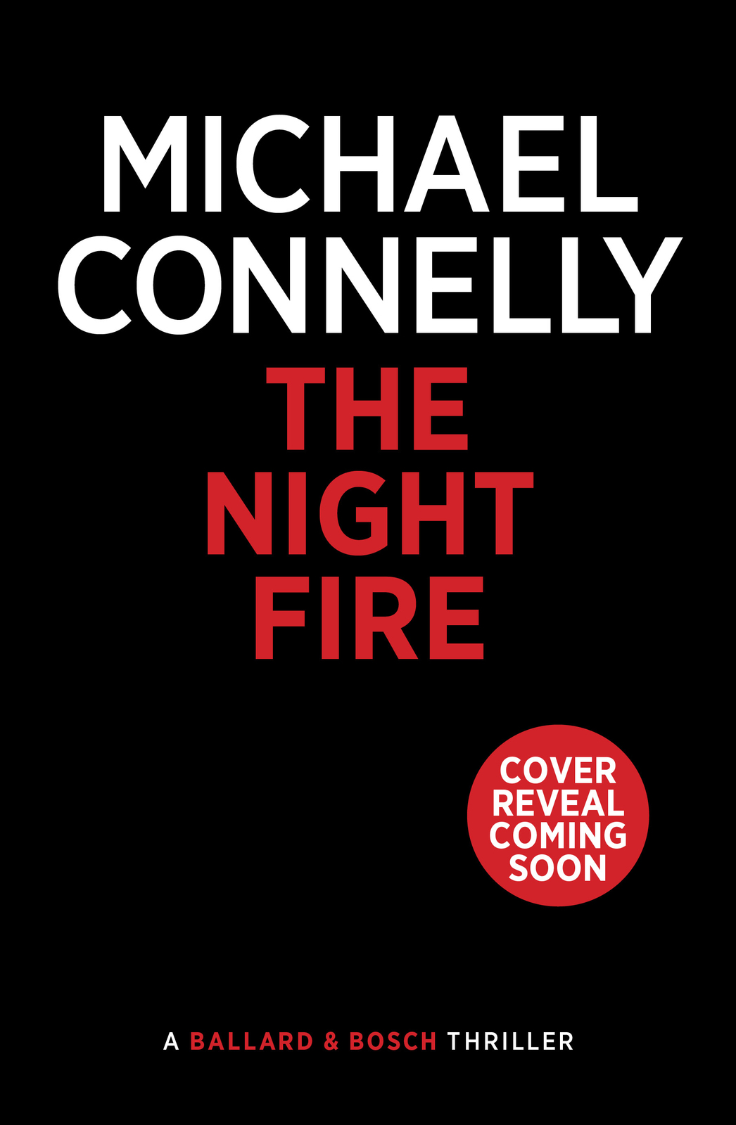The Night Fire by Michael Connelly image
