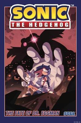 Sonic The Hedgehog, Vol. 2 The Fate Of Dr. Eggman by Ian Flynn image
