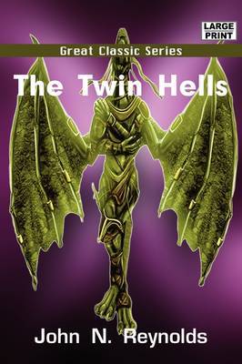The Twin Hells by John N Reynolds image