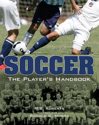 Soccer: The Player's Handbook by M.B. Roberts image
