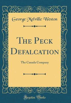 The Peck Defalcation by George Melville Weston image