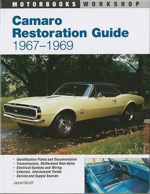 Camaro Restoration Guide, 1967-1969 by Jason Scott image