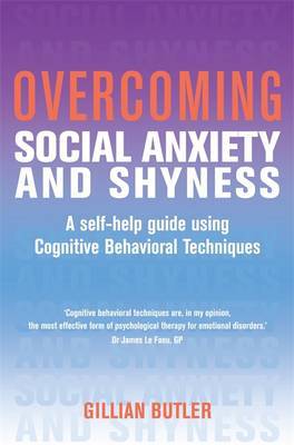 Overcoming Social Anxiety and Shyness, 1st Edition by Gillian Butler image