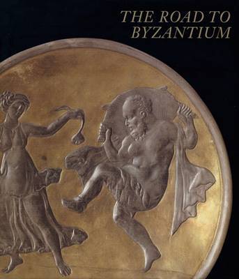 Road to Byzantium by Robin Cormack image