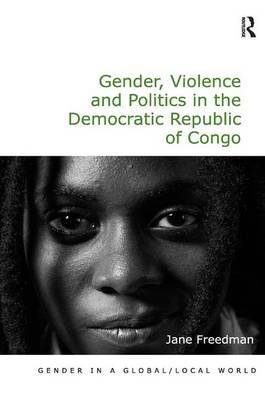 Gender, Violence and Politics in the Democratic Republic of Congo by Jane Freedman image
