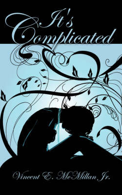 It's Complicated by Vincent E. McMillan Jr. image