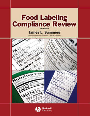 Food Labeling Compliance Review, 4th Edition on Hardback by JL Summers