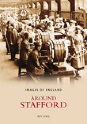 Around Stafford by Roy Lewis image