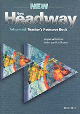 New Headway: Advanced: Teacher's Resource Book by Liz Soars image