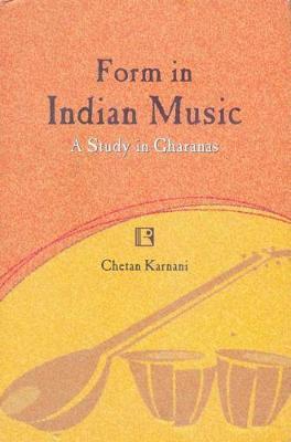 Form in Indian Music by Chetan Karnani image