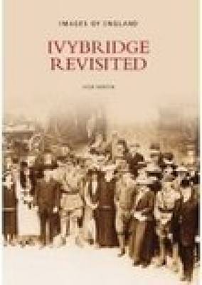 Ivybridge Revisited by Colin R. Martin image