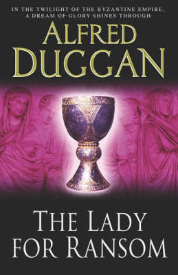 The Lady for Ransom on Paperback by Alfred Duggan