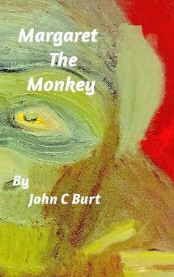 Margaret the Monkey by John C Burt image