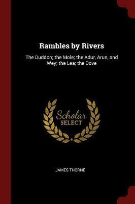 Rambles by Rivers by James Thorne image