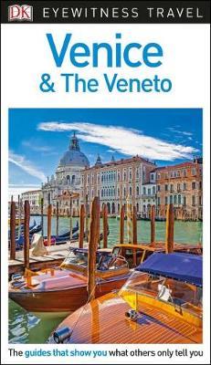 DK Eyewitness Travel Guide Venice and the Veneto by DK Travel image