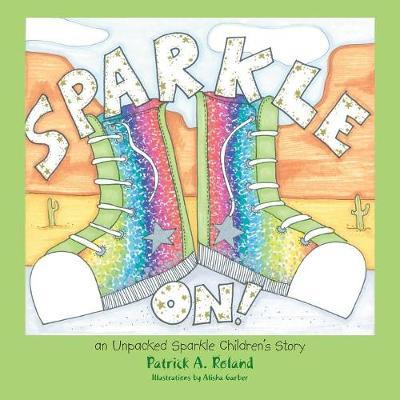 Sparkle On! by Patrick a Roland image