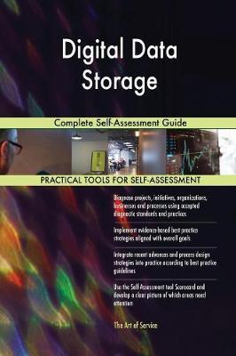 Digital Data Storage Complete Self-Assessment Guide by Gerardus Blokdyk image
