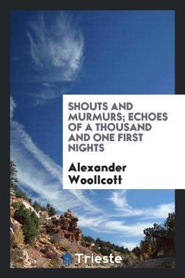 Shouts and Murmurs by Alexander Woollcott image