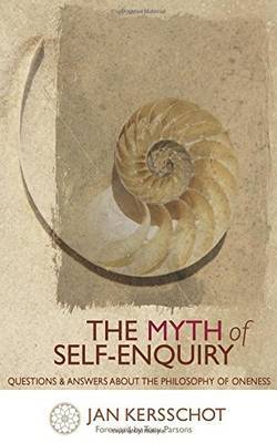 The Myth of Self-Enquiry by Jan Kersschot image