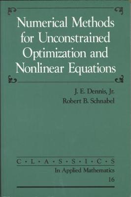 Numerical Methods for Unconstrained Optimization and Nonlinear Equations by J.E. Dennis image