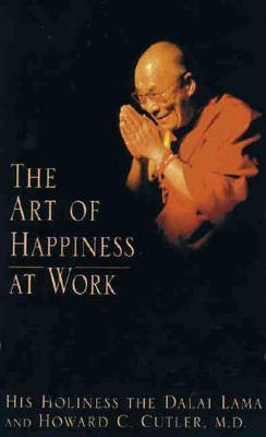 The Art of Happiness at Work by Dalai Lama XIV image