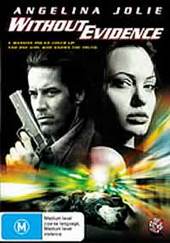 Without Evidence on DVD Without Evidence on DVD