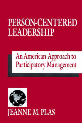 Person-Centered Leadership by Jeanne M. Plas image