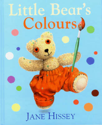 Little Bear's Colours by Jane Hissey image