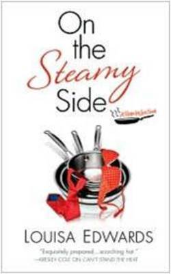 On the Steamy Side by Louisa Edwards image