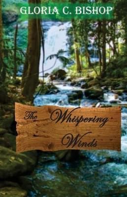 The Whispering Winds by Gloria C Bishop image
