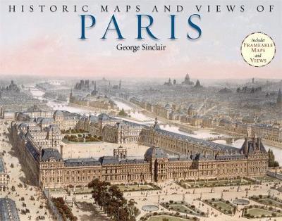 Historic Maps And Views Of Paris by George Sinclair image