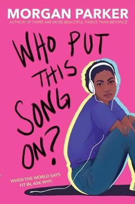 Who Put This Song On? by Morgan Parker image