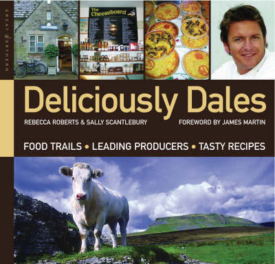 Deliciously Dales on Paperback by Rebecca Roberts