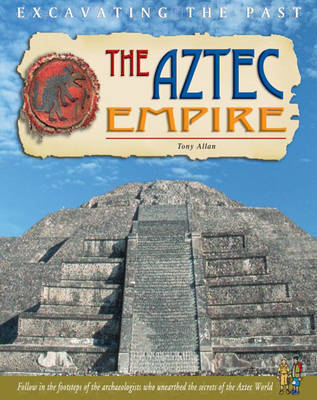 The Aztec Empire on Paperback by Nicholas Saunders