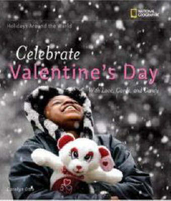 Celebrate Valentines Day on Hardback by Carolyn Otto