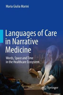 Languages of Care in Narrative Medicine by Maria Giulia Marini image