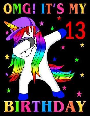 OMG! It's my 13 Birthday by Global Journal Notebook Publishing image