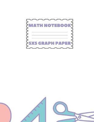 Math Notebook 5x5 Graph Paper by Rmc Student Notebooks image