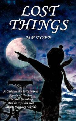 Lost Things by M.P. Tope image
