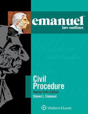 Emanuel Law Outlines for Civil Procedure by Steven L. Emanuel image